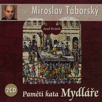 Mluvené slovo Paměti kata Mydláře