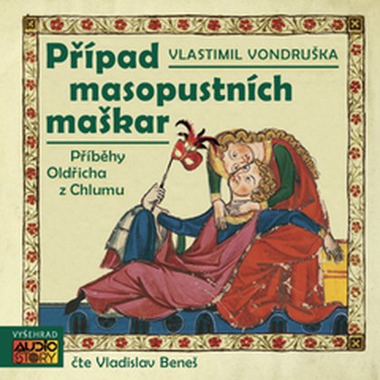 Mluvené slovo Případ masopustních maškar