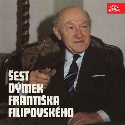 Mluvené slovo Šest dýmek Františka Filipovského