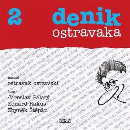 Mluvené slovo Denik ostravaka 2