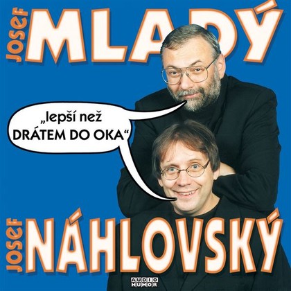 Mluvené slovo Lepší než drátem do oka