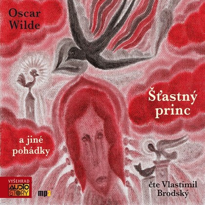 Mluvené slovo Šťastný princ a jiné pohádky