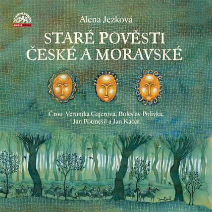 Mluvené slovo Staré pověsti české a moravské