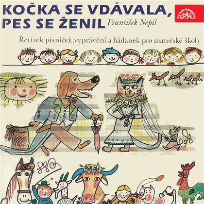 Mluvené slovo Kočka se vdávala, pes se ženil