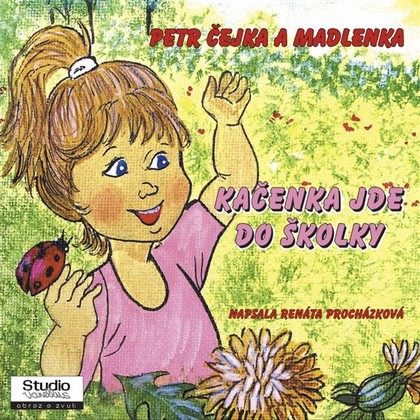 Mluvené slovo Kačenka jde do školky 1