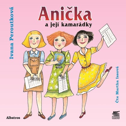 Mluvené slovo Anička a její kamarádky