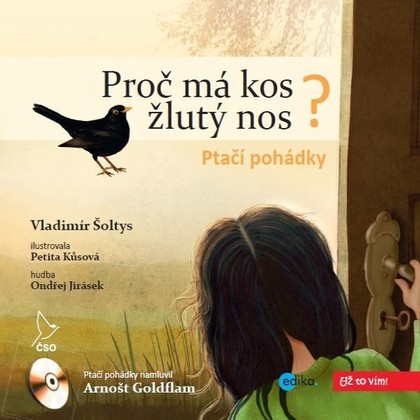 Mluvené slovo Proč má kos žlutý nos - Ptačí pohádky
