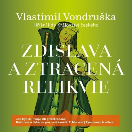 Mluvené slovo Zdislava a ztracená relikvie
