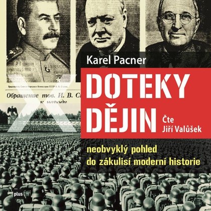 Mluvené slovo Doteky dějin