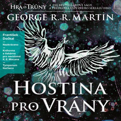 Mluvené slovo Hra o trůny 4 - Hostina pro vrány
