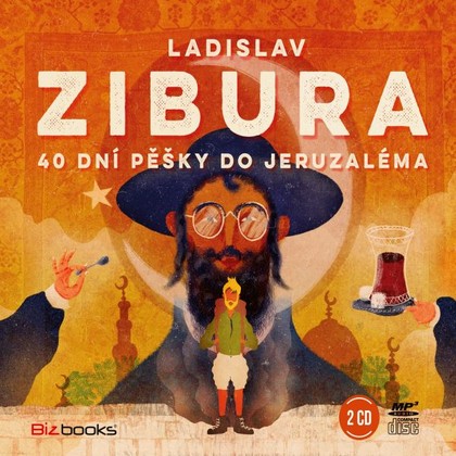 Mluvené slovo 40 dní pěšky do Jeruzaléma