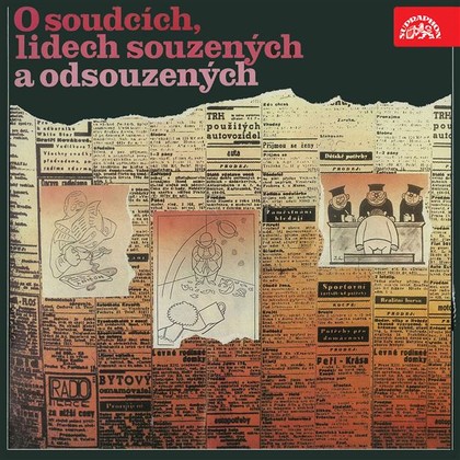 Mluvené slovo O soudcích, lidech souzených a odsouzených