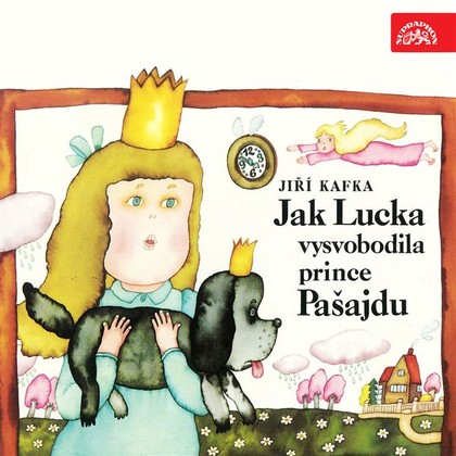 Mluvené slovo Jak Lucka vysvobodila prince Pašajdu