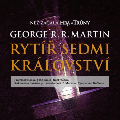 Mluvené slovo Rytíř Sedmi království