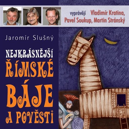 Mluvené slovo Nejkrásnější římské báje a pověsti