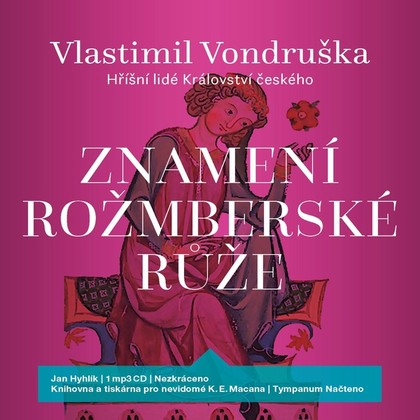Mluvené slovo Znamení rožmberské růže