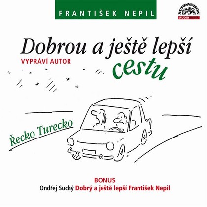 Mluvené slovo Dobrou a ještě lepší cestu