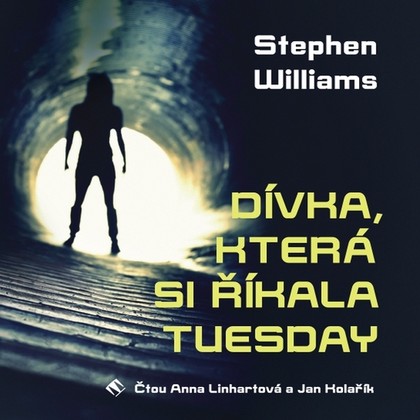 Mluvené slovo Dívka, která si říkala Tuesday