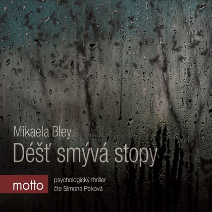 Mluvené slovo Déšť smývá stopy