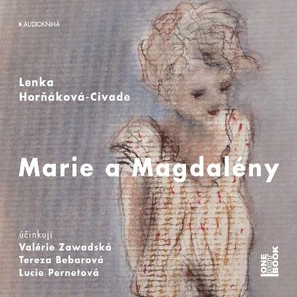 Mluvené slovo Marie a Magdalény