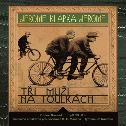 Mluvené slovo Tři muži na toulkách
