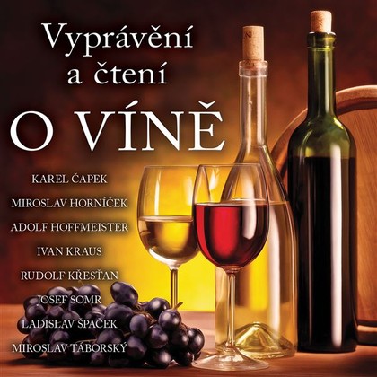 Mluvené slovo O víně