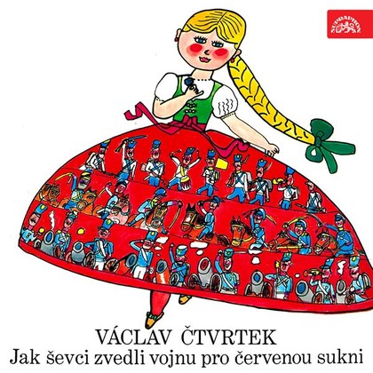 Mluvené slovo Jak ševci zvedli vojnu pro červenou sukni
