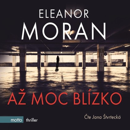 Mluvené slovo Až moc blízko