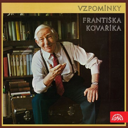 Mluvené slovo Vzpomínky Františka Kováříka