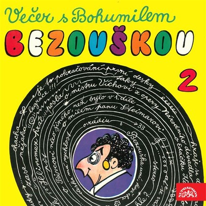 Mluvené slovo Večer s Bohumilem Bezouškou (2)