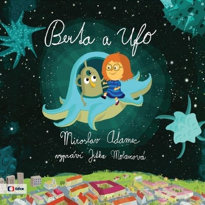 Mluvené slovo Berta a Ufo