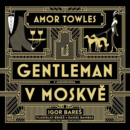 Mluvené slovo Gentleman v Moskvě