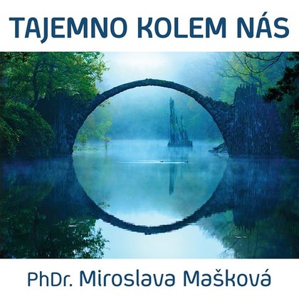 Mluvené slovo Tajemno kolem nás