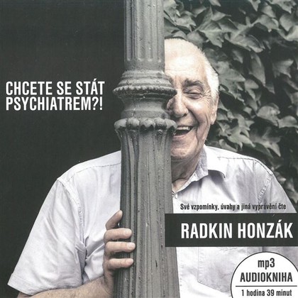 Mluvené slovo Chcete se stát psychiatrem?! (MP3-CD)