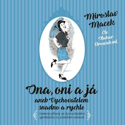 Mluvené slovo Ona, oni a já
