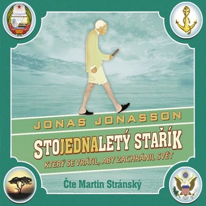 Mluvené slovo Stojednaletý stařík, který se vrátil, aby zachránil svět