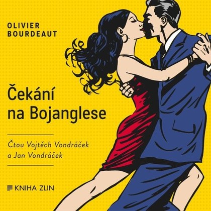 Mluvené slovo Čekání na Bojanglese