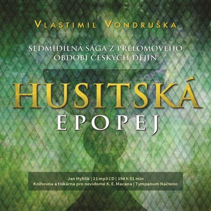 Mluvené slovo Husitská epopej I-VII