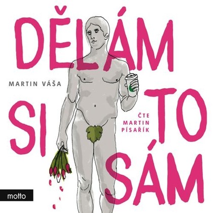 Mluvené slovo Dělám si to sám