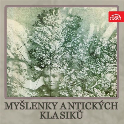 Mluvené slovo Myšlenky antických klasiků