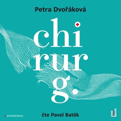 Mluvené slovo Chirurg