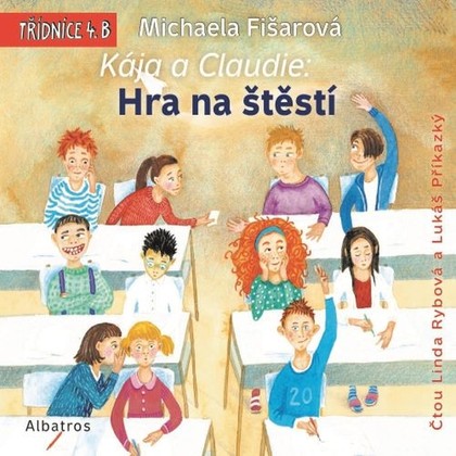 Mluvené slovo Kája a Claudie: Hra na štěstí