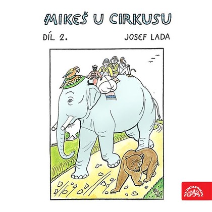 Mluvené slovo Mikeš u cirkusu Díl 2.