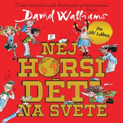 Mluvené slovo Nejhorší děti na světě 1