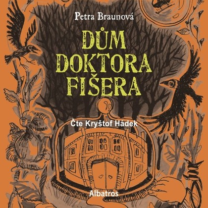 Mluvené slovo Dům doktora Fišera