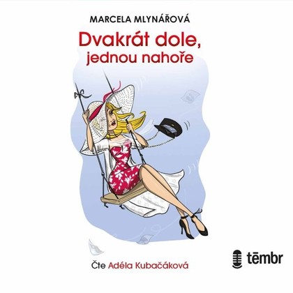 Mluvené slovo Dvakrát dole, jednou nahoře