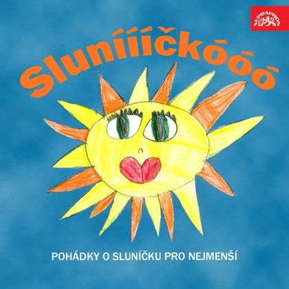 Mluvené slovo Sluníííííčkóóó. Pohádky o sluníčku pro nejmenší