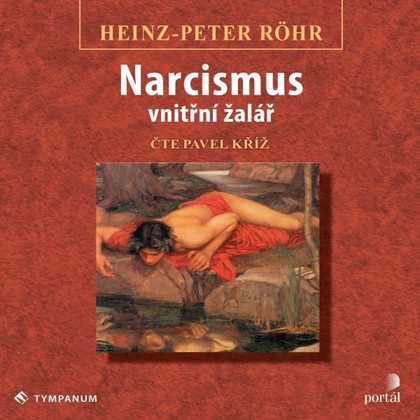 Mluvené slovo Narcismus – vnitřní žalář