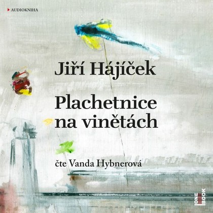 Mluvené slovo Plachetnice na vinětách