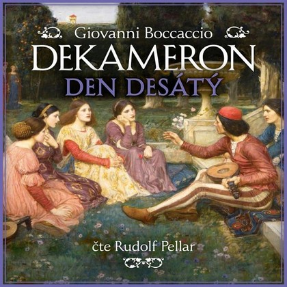 Mluvené slovo Dekameron: Den desátý